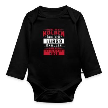 Meine acht kolben und der turbo knallen dich weg - Baby Bio-Langarm-Body - Schwarz - Vorne