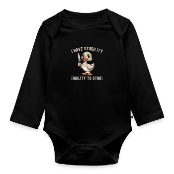 Funny I Have Stability Ability To Stab Cute Duck - Organic Longsleeve Baby Bodysuit - black - Front