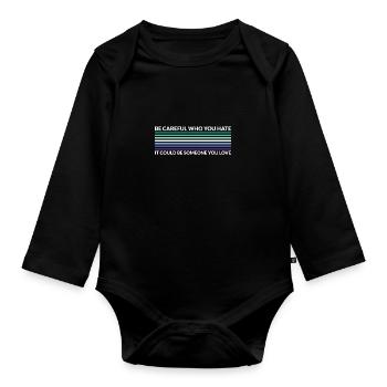 Attention, qui déteste - LGBTQ Gay - Body Bébé bio manches longues - noir - Devant