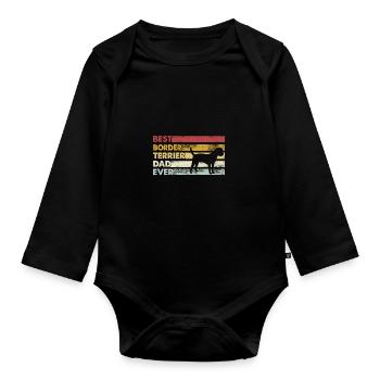 Best Father Ever - Border Terrier - Organic Longsleeve Baby Bodysuit - black - Front