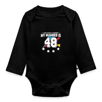 Age is just a number – 48th birthday - Organic Longsleeve Baby Bodysuit - black - Front