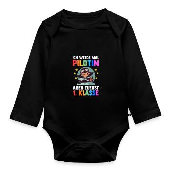 Pilotin Erste Klasse Einschulung Schulkind - Baby Bio-Langarm-Body - Schwarz - Vorne