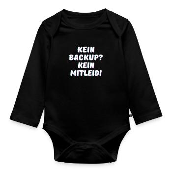 Kein Backup, kein Mitleid - IT Funny Programmierer - Baby Bio-Langarm-Body - Schwarz - Vorne