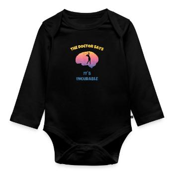 The Dotor Says - Incurable Golf Golfer Golferin - Baby Bio-Langarm-Body - Schwarz - Vorne