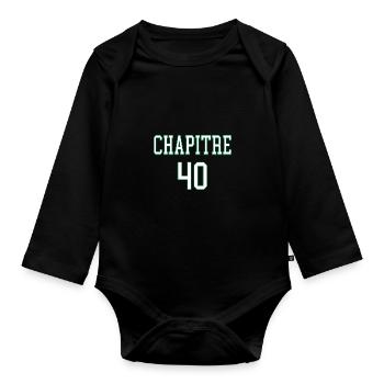 Chapitre 40 anniversaire humour décennie 40ans - Body Bébé bio manches longues - noir - Devant