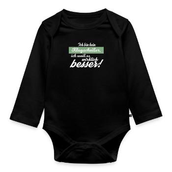Bin kein Klugscheisser ich weiß es wirklich besser - Baby Bio-Langarm-Body - Schwarz - Vorne