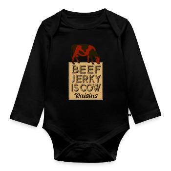Beef jerky is - Organic Longsleeve Baby Bodysuit - black - Front