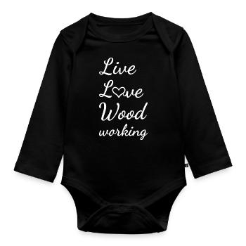 Woodworker Live Love Woodworking - Organic Longsleeve Baby Bodysuit - black - Front