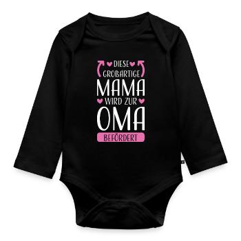 Mama & Oma Familie Mutter Geschenk - Baby Bio-Langarm-Body - Schwarz - Vorne