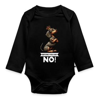 Before You Ask Rauhaardackel Dackel Teckel Tekkel - Baby Bio-Langarm-Body - Schwarz - Vorne