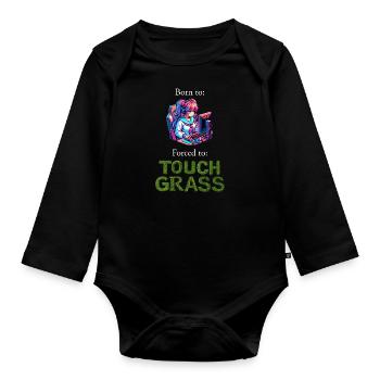 Gamergirl - Born To Game Forced To Touch Grass - Organic Longsleeve Baby Bodysuit - black - Front