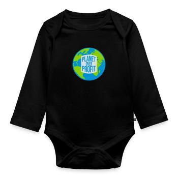 planet over profit quote - Organic Longsleeve Baby Bodysuit - black - Front