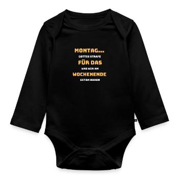 Tshirt Spruch Lustig Montagsshirt Geschenk Cool - Baby Bio-Langarm-Body - Schwarz - Vorne