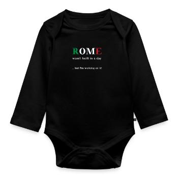 Rome wasn't built in a day but I'm working on it - Baby Bio-Langarm-Body - Schwarz - Vorne