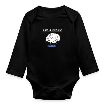 Lustig witzig Maek up Mind Geschenk Weihnachten - Baby Bio-Langarm-Body - Schwarz - Vorne
