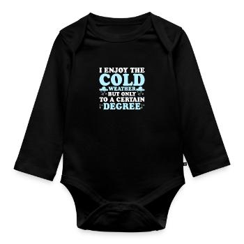I Enjoy The Cold Weather Meteorologist - Organic Longsleeve Baby Bodysuit - black - Front