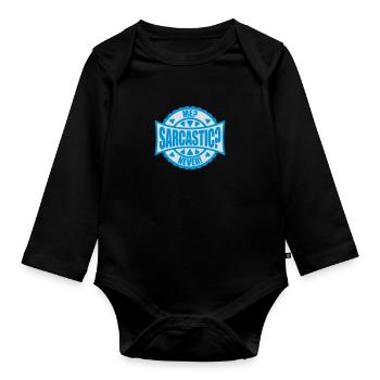 me sarcastic never quote - Organic Longsleeve Baby Bodysuit - black - Front