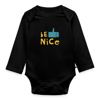 Be nice - Organic Longsleeve Baby Bodysuit - black - Front