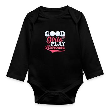 Good Girls Play Lacrosse Player Lifestyle - Organic Longsleeve Baby Bodysuit - black - Front