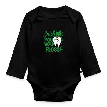 Dental Hygiene Cute Teeth Irish You Would Floss - Body Bébé bio manches longues - noir - Devant