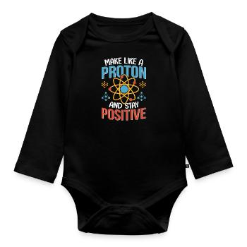Physique Soyez comme un atome, restez un physicien positif - Body Bébé bio manches longues - noir - Devant