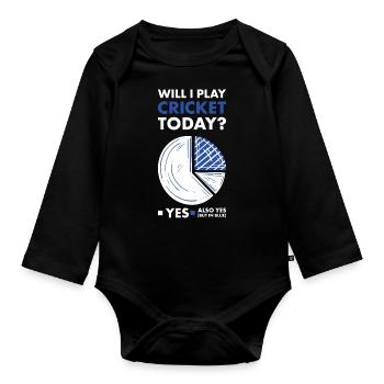 Sport Will I Play Cricket - Organic Longsleeve Baby Bodysuit - black - Front