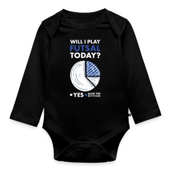 Sport Will I Play Futsal - Organic Longsleeve Baby Bodysuit - black - Front