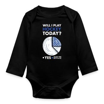 Sport Will I Play Hockey - Organic Longsleeve Baby Bodysuit - black - Front