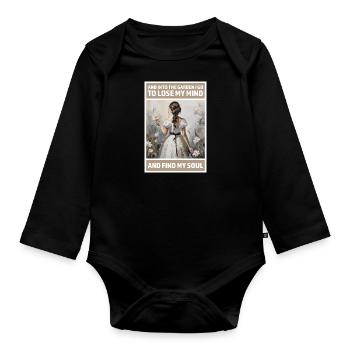 Into the garden to lose my mind and find my Soul - Organic Longsleeve Baby Bodysuit - black - Front