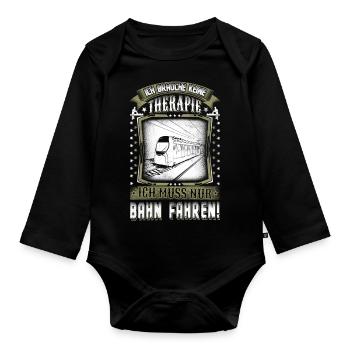 Ich brauche keine Therapie... - Baby Bio-Langarm-Body - Schwarz - Vorne