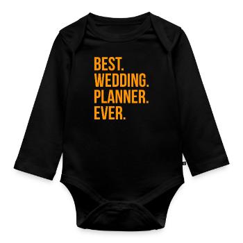 Best Wedding Planner Ever Geschenk - Baby Bio-Langarm-Body - Schwarz - Vorne