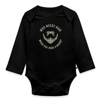 Qui a besoin de cheveux quand vous avez un cadeau de barbe - Body Bébé bio manches longues - noir - Devant