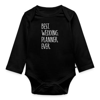 Best Wedding Planner Ever Hochzeit Geschenk - Baby Bio-Langarm-Body - Schwarz - Vorne