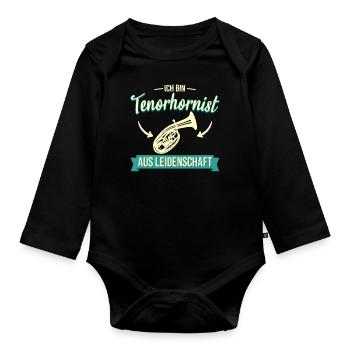 Tenorhorn Blasinstrument Tenorhornist Spruch - Baby Bio-Langarm-Body - Schwarz - Vorne