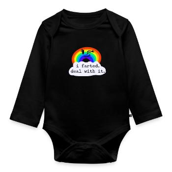 I Farted. Deal with it. / Fumisteries - Organic Longsleeve Baby Bodysuit - black - Front