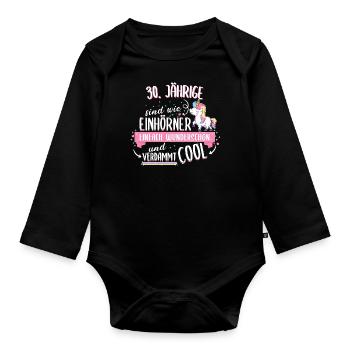 Geburtstag 30 Geburtstag Einhorn Spruch Party - Baby Bio-Langarm-Body - Schwarz - Vorne