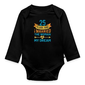 25th wedding anniversary silver wedding saying gift - Organic Longsleeve Baby Bodysuit - black - Front