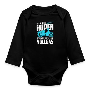 Nicht hupen fahre schon Vollgas Moped Mofa - Baby Bio-Langarm-Body - Schwarz - Vorne
