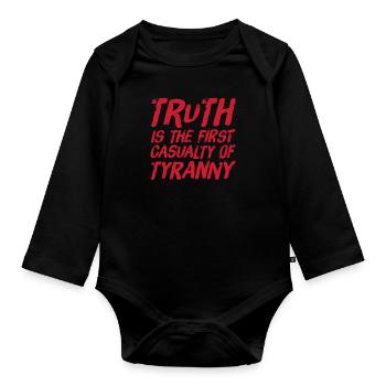 Die Wahrheit ist das erste Opfer der Tyrannei - Baby Bio-Langarm-Body - Schwarz - Vorne