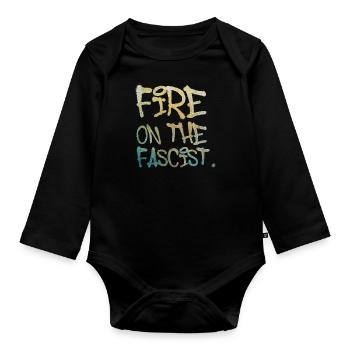 Fire on The Fascist - Organic Longsleeve Baby Bodysuit - black - Front