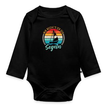 Segler Spruch Mir reichts ich geh segeln Segelboot - Baby Bio-Langarm-Body - Schwarz - Vorne