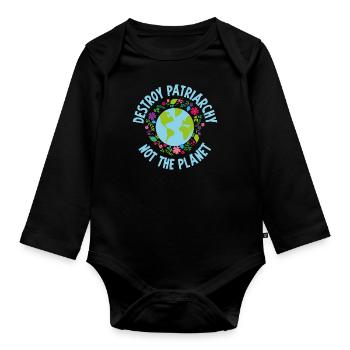 Destroy patriarchy woman feminist feminism - Organic Longsleeve Baby Bodysuit - black - Front