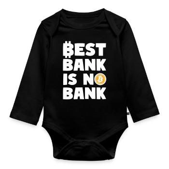 BEST BANK IS NO BANK Cryptocurrencies Motto - Organic Longsleeve Baby Bodysuit - black - Front