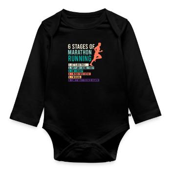 6 Stages of Marathon Running Saying Runner Funny - Organic Longsleeve Baby Bodysuit - black - Front