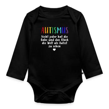 Autismus Autist | Gabe Glück Weltanschauung - Baby Bio-Langarm-Body - Schwarz - Vorne