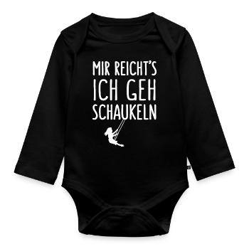 Mir Reichts Ich Geh Schaukeln Spielplatz Motto - Baby Bio-Langarm-Body - Schwarz - Vorne