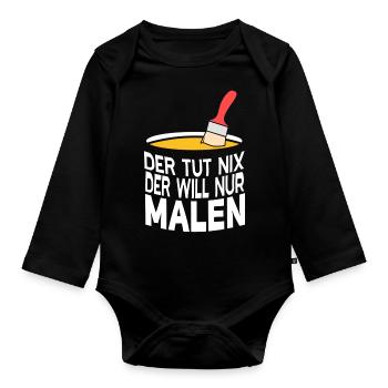 Der will nur Malen Design für Maler und Lackierer - Baby Bio-Langarm-Body - Schwarz - Vorne