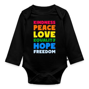 KINDNESS PEACE LOVE EQUALITY HOPE FREEDOM - Baby Bio-Langarm-Body - Schwarz - Vorne