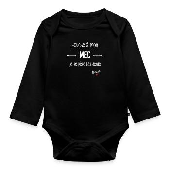 touche à mon mec je te pète les dents humour - Body Bébé bio manches longues - noir - Devant