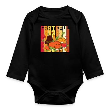 Thanksgiving Grateful Pumpkin Turkey - Organic Longsleeve Baby Bodysuit - black - Front